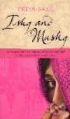 Ishq and Mushq - Priya Basil