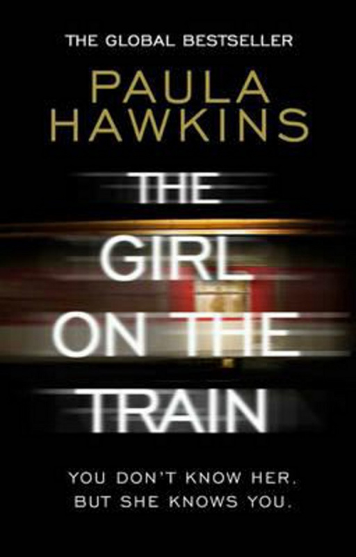 Girl on the Train, The multi-million-copy global phenomenon Transworld Publishers Ltd