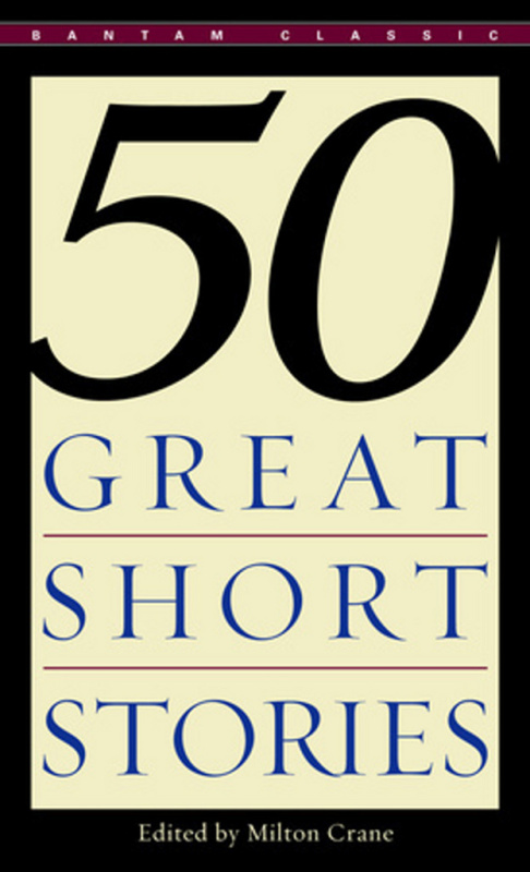 Fifty Great Short Stories (Bantam Classics)