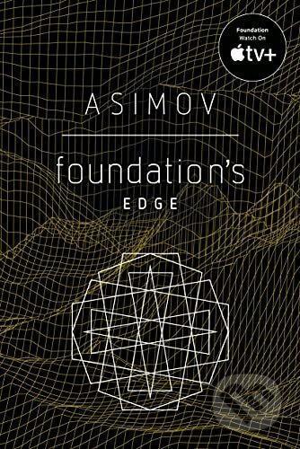 Foundation's Edge - Isaac Asimov - kniha z kategorie Sci-fi
