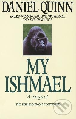 My Ishmael - Daniel Quinn