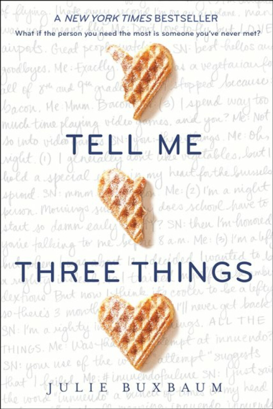 Tell Me Three Things - Julie Buxbaum - kniha z kategorie Beletrie pro děti