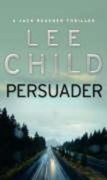 Persuader - Lee Child