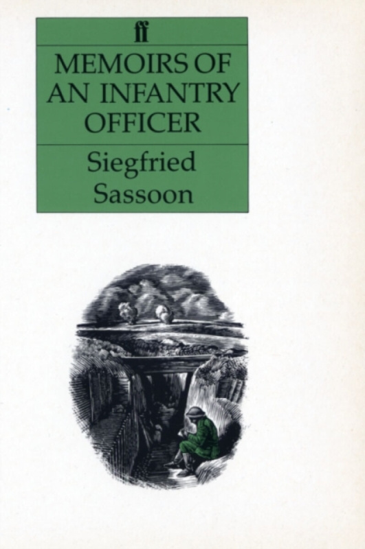 Memoirs of an Infantry Officer - Siegfried Sassoon
