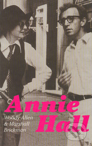 Annie Hall - Woody Allen, Marshall Brickman - kniha z kategorie Beletrie