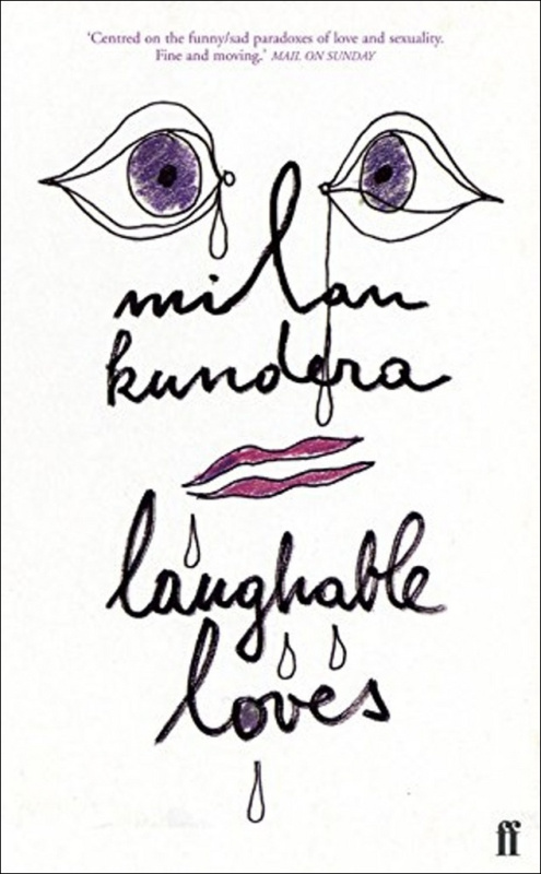 Laughable Loves - Milan Kundera - kniha z kategorie Společenská beletrie