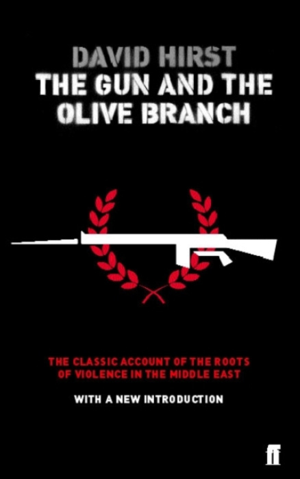 FABER & FABER Gun and the Olive Branch - Hirst, David