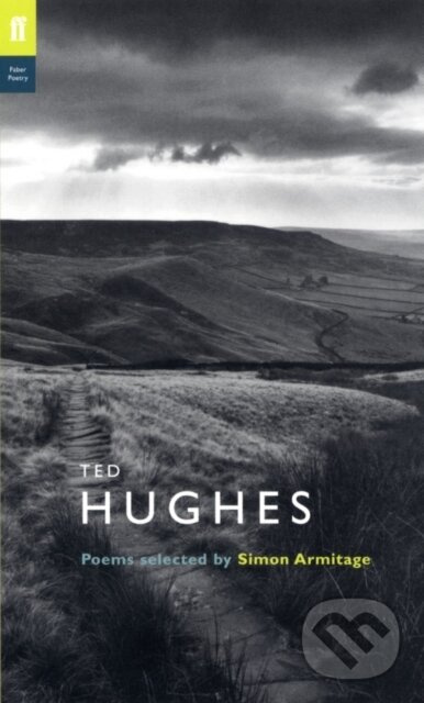Ted Hughes - Ted Hughes, Simon Armitage
