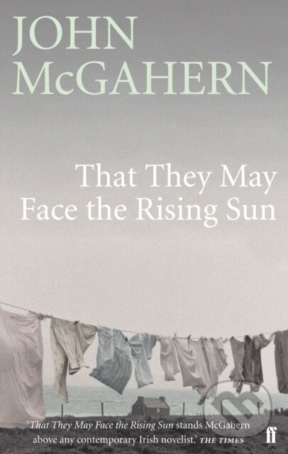 That They May Face the Rising Sun (Now a major motion picture) - kniha z kategorie Společenská beletrie