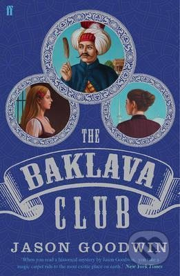 The Baklava Club - Jason Goodwin - kniha z kategorie Společenská beletrie