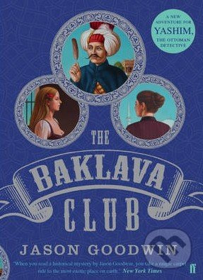 The Baklava Club - Jason Goodwin - kniha z kategorie Společenská beletrie