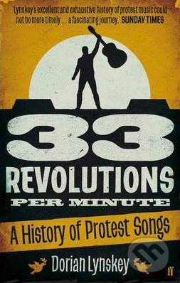 33 Revolutions Per Minute (A History of Protest Songs) - kniha z kategorie Odborné a naučné
