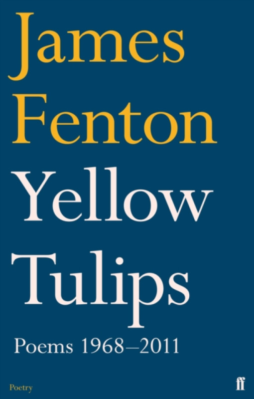 Yellow Tulips - James Fenton