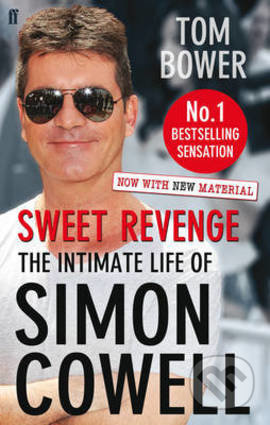 Sweet Revenge (The Intimate Life of Simon Cowell) - Tom Bower - kniha z kategorie Životopisy