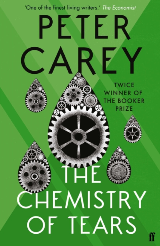 The Chemistry of Tears - Peter Carey