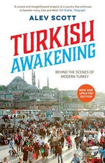 Turkish Awakening - Alev Scott