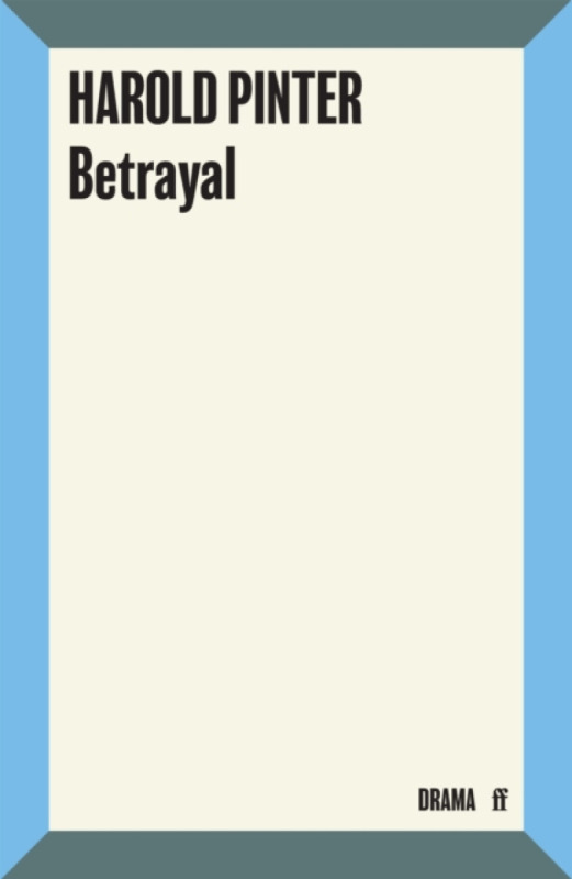 Betrayal - Harold Pinter