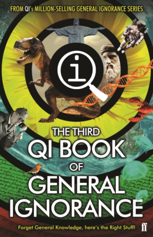 QI: The Third Book of General Ignorance - John Lloyd, John Mitchinson, Andrew Hunter Murray, James Harkin