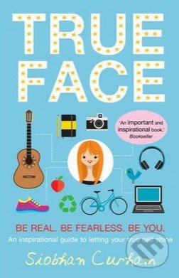 True Face - Siobhan Curham - kniha z kategorie Beletrie