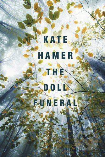 The Doll Funeral - Kate Hamer - kniha z kategorie Thrillery