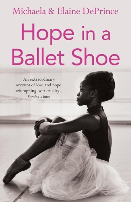 Hope in a Ballet Shoe (Orphaned by war, saved by ballet: an extraordinary true story) - kniha z kategorie Pro děti