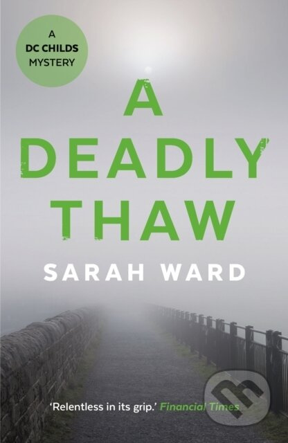 A Deadly Thaw - Sarah Ward - kniha z kategorie Detektivky, thrillery a horory