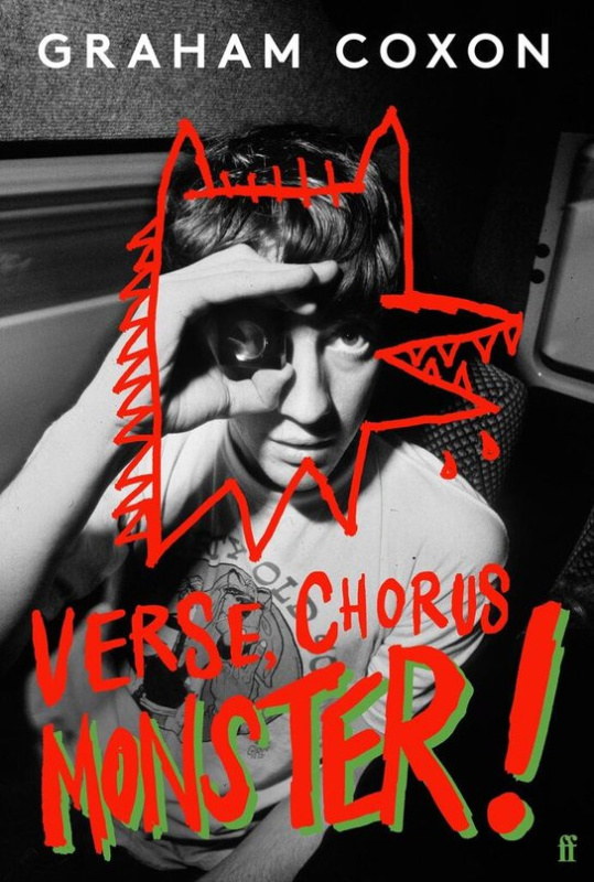 Verse, Chorus, Monster! - Graham Coxon
