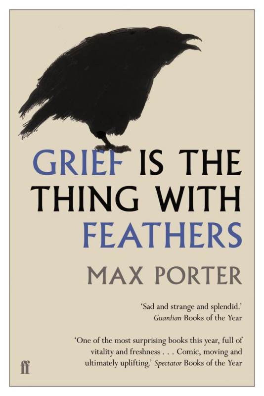 Grief is the Thing with Feathers - Max Porter - kniha z kategorie Společenská beletrie