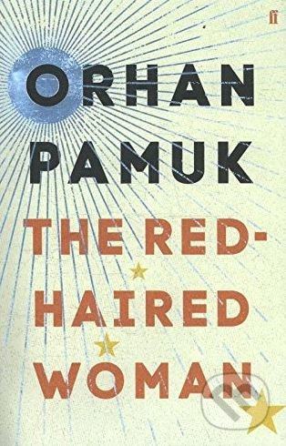 The Red-Haired Woman - Orhan Pamuk - kniha z kategorie Společenská beletrie