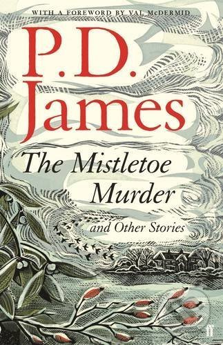 The Mistletoe Murder and Other Stories - P.D. James - kniha z kategorie Thrillery