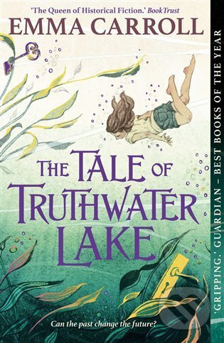 Tale of Truthwater Lake - Emma Caroll
