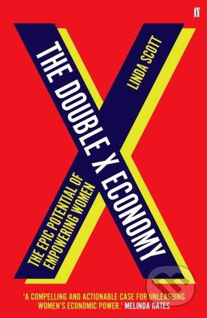 The Double X Economy (The Epic Potential of Empowering Women) - kniha z kategorie Beletrie