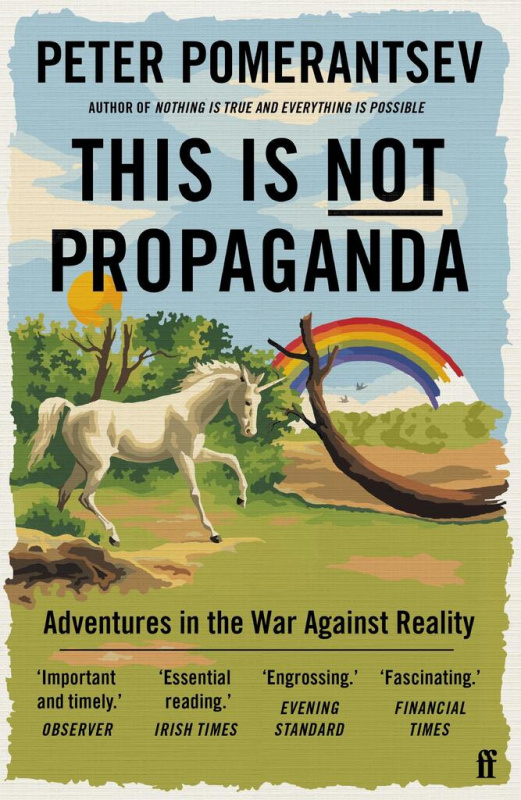 This Is Not Propaganda (Adventures in the War Against Reality) - kniha z kategorie Humanitní a společenské vědy