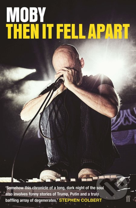Then It Fell Apart - Moby - kniha z kategorie Hudba