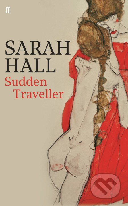 Sudden Traveller - Sarah Hall - kniha z kategorie Společenská beletrie
