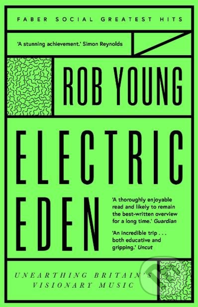 Electric Eden (Unearthing Britain's Visionary Music) - kniha z kategorie Hudba