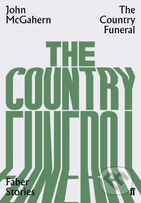 The Country Funeral - John McGahern - kniha z kategorie Beletrie
