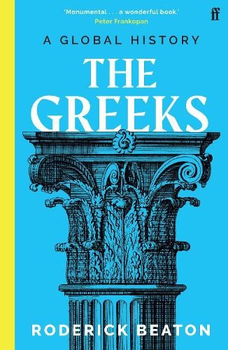 The Greeks (A Global History) - Professor Prof Roderick Beaton - kniha z kategorie Historie