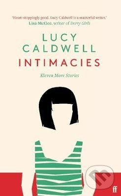 Intimacies - Lucy Caldwell - kniha z kategorie Beletrie
