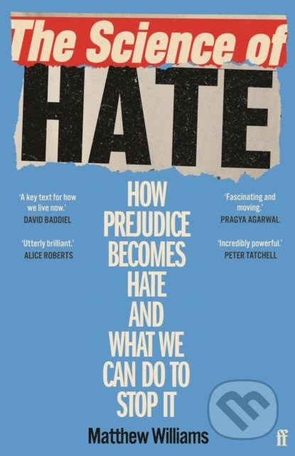 The Science of Hate (How prejudice becomes hate and what we can do to stop it) - kniha z kategorie Humanitní a společenské vědy