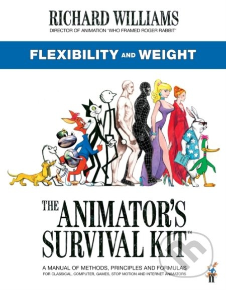 The Animator's Survival Kit: Flexibility and Weight - kniha z kategorie Počítače a internet