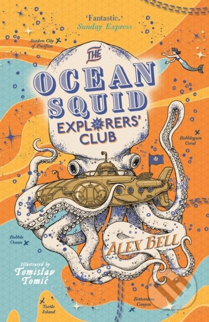 The Ocean Squid Explorers' Club - Alex Bell - kniha z kategorie Pro děti