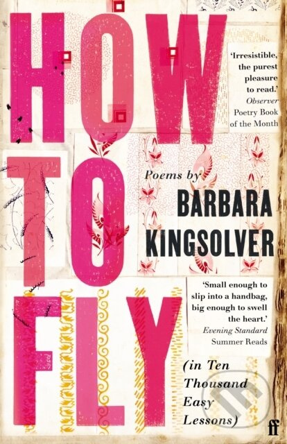 How to Fly ((in Ten Thousand Easy Lessons)) - Barbara Kingsolver - kniha z kategorie Poezie
