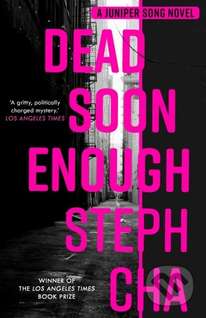 Dead Soon Enough - Steph Cha - kniha z kategorie Detektivky, thrillery a horory