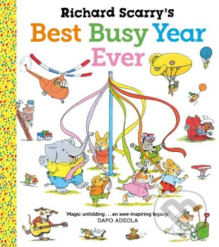 Richard Scarry's Best Busy Year Ever - Richard Scarry - kniha z kategorie Pro děti