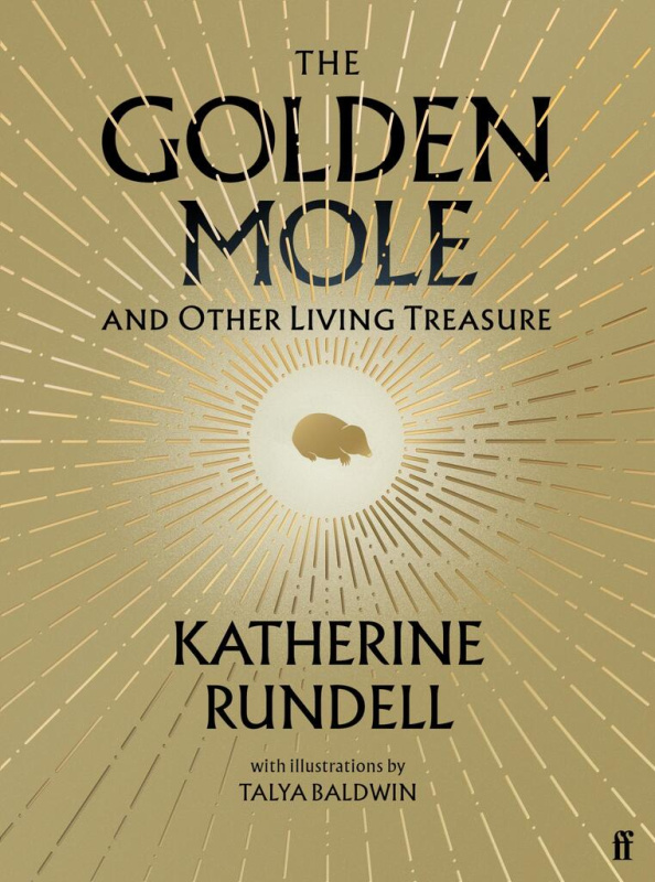 The Golden Mole (and Other Living Treasure) - Katherine Rundell - kniha z kategorie Beletrie