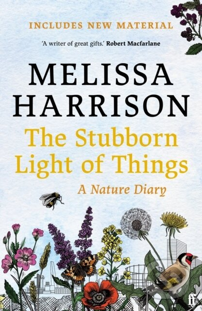 The Stubborn Light of Things (A Nature Diary) - Melissa Harrison - kniha z kategorie Ekologie