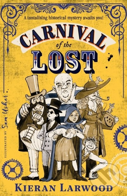 Carnival of the Lost - Kieran Larwood, Sam Usher (ilustrátor) - kniha z kategorie Beletrie pro děti