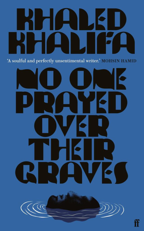 No One Prayed Over Their Graves (From the prizewinning author of Death Is Hard Work) - kniha z kategorie Společenská beletrie