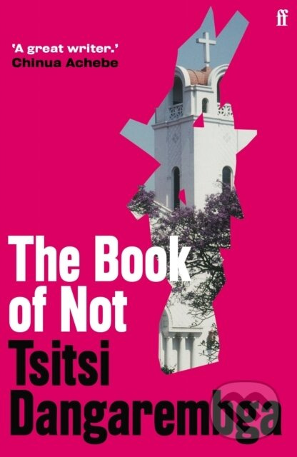 The Book of Not - Tsitsi Dangarembga - kniha z kategorie Společenská beletrie